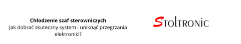 Chłodzenie szaf sterowniczych: jak dobrać skuteczny system i uniknąć przegrzania elektroniki